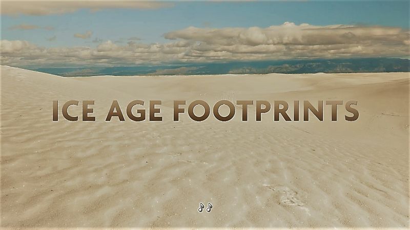 Ice Age Footprints